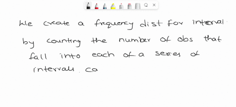 we-create-a-frequency-distribution-for-interval-data-by-counting-the-number-of-observations-that-fall-into-each-of-a-series-of-intervals-called-50618