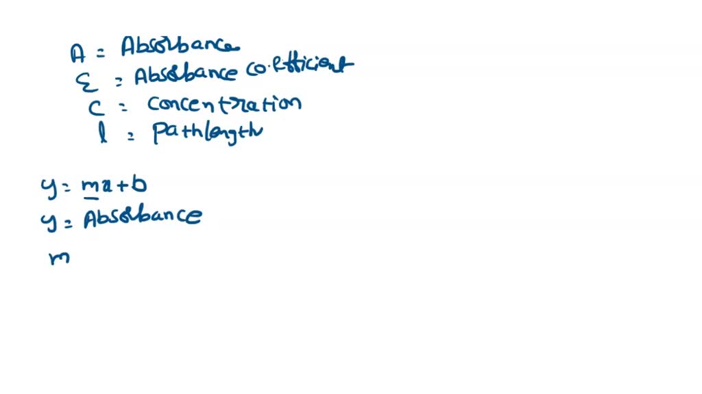 SOLVED: I'm confused please help. If you are given an absorbance and ...