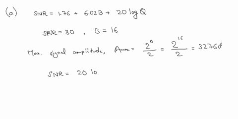 consider-an-audio-signal-with-spectral-components-in-the-range-of-300-to-3000-hz-assume-that-a-sampling-rate-of-7000-samples-per-second-will-be-used-to-generate-a-pcm-signal-a-for-snr-30-db-43661