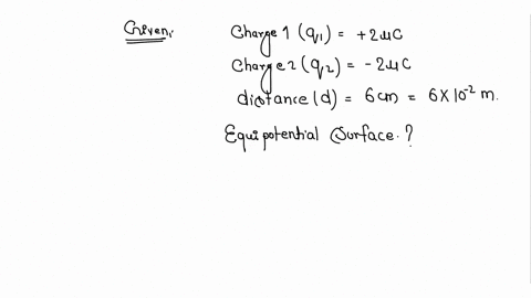 two-charges-2cand2c-are-placed-at-points-a-and-b-6-cm-apart-a-identify-an-equipotential-surface-of-the-system