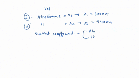 in-the-blood-sample-the-weight-of-haemoglobin-per-unit-volume-is-w-and-the-optical-path-length-is-suppose-the-absorbance-of-the-blood-sample-an-41-and-4z-for-nd-light-a660-nm-and-infrand-lig-52298
