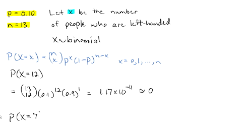 approximately-10-of-all-people-are-left-handed-11-little-known-facts-2013-consider-a-grouping-of-thirteen-people-round-to-four-decimal-places-if-necessary-state-the-random-variable_-the-prop-37838