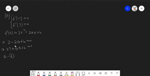 what-values-of-a-and-b-make-fxx3a-x2b-x-have-a-a-local-maximum-at-x-1-and-a-local-minimum-at-x3-b-4-55907