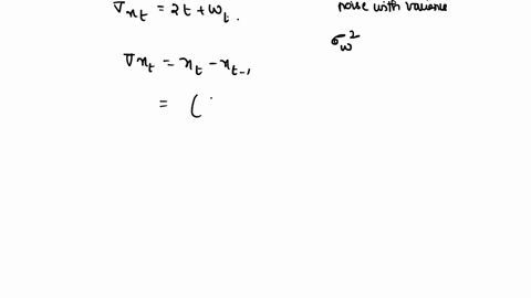 model-xt-2t-xt-1-wt-where-x0-0-and-wt-are-gaussian-white-noise-with-variance-w2-show-that-xt-2t-wt-where-denotes-the-first-difference-find-2xt-where-2-denotes-the-second-difference-supposes-76062