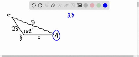two-sides-and-an-angle-are-given-determine-whether-the-given-information-results-in-one-triangle-two-triangles-or-no-triangles-at-all-solve-any-triangles-that-results-b102-b5-a23-a-one-trian-20447
