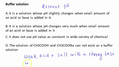 as-per-your-knowledge-of-buffer-solutions-which-statement-is-correct-regarding-buffer-solutions-a-it-is-a-solution-whose-ph-slightly-changes-when-small-amount-of-an-acid-or-base-is-added-in-87444