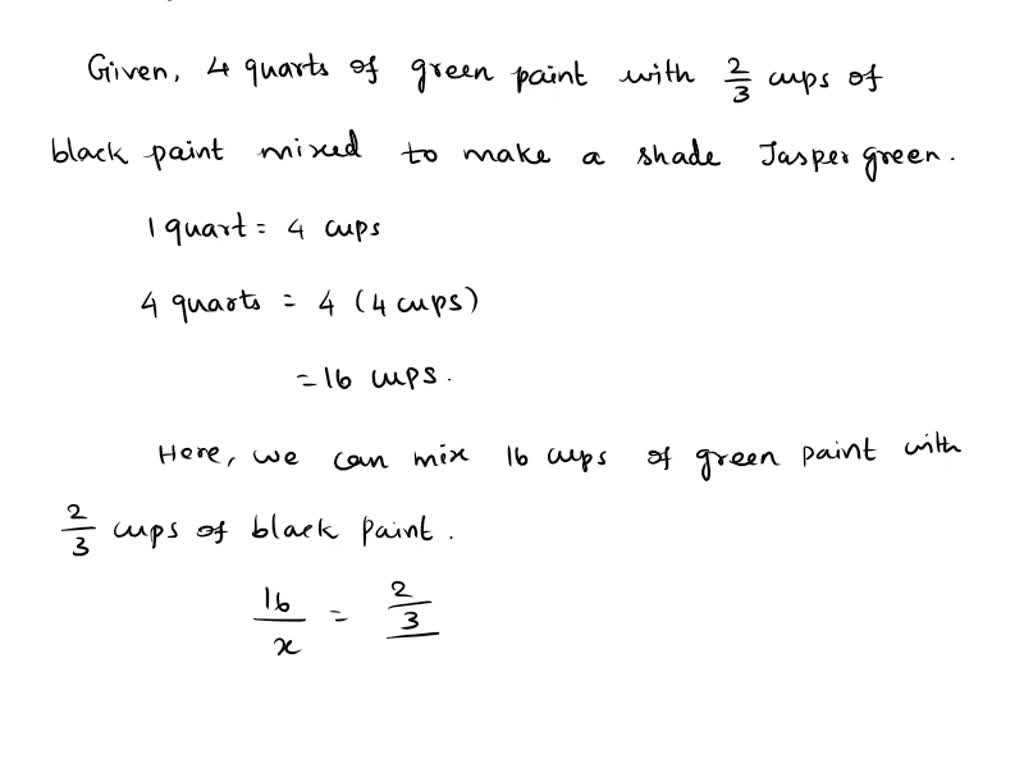 SOLVED to make a shade of plant called Jasper Green, Mix 4 quarts of