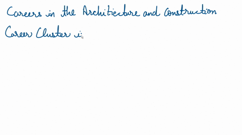 careers-in-the-architecture-construction-career-cluster-include-a-maintenance-b-janitor-c-design-d-retail-05474