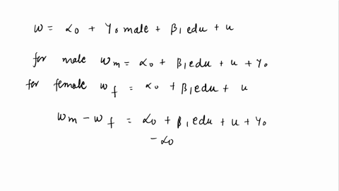consider-the-following-ols-regression-line-wage-do-yomale-bjeduc-u-where-wage-measure-individuals-hourly-wage-and-educ-the-number-of-years-of-formal-education-the-variable-male-takes-on-the-39922