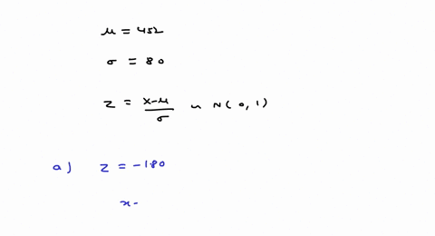 a-test-score-has-a-mean-of-452-and-a-standard-deviation-of-80-a-what-test-score-corresponds-to-a-z-score-of-180-b-what-test-score-corresponds-to-a-z-score-of-150-63632