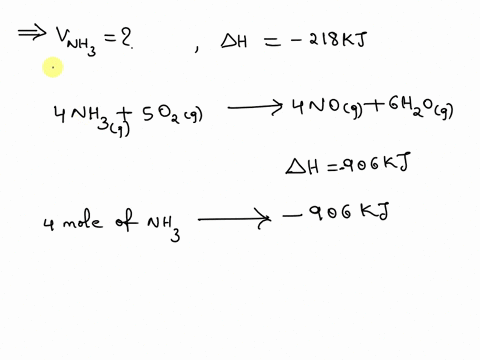 consider-the-reaction-above-calculate-the-volume-of-nh3-required-at-330-k-and-1-atm-to-produce-218-kj-of-heat-4nh3g5o2g4nog6h2ogrh906kjmol-72101