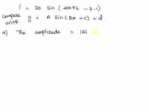 the-instantaneous-value-of-currenti-amps-at-seconds-in-a-circuit-is-given-by-30-gin-40ont-21-find-the-value-of-the-amplitude-b-the-period-in-ms-round-your-answer-to-2-decimal-places-the-freq-67695