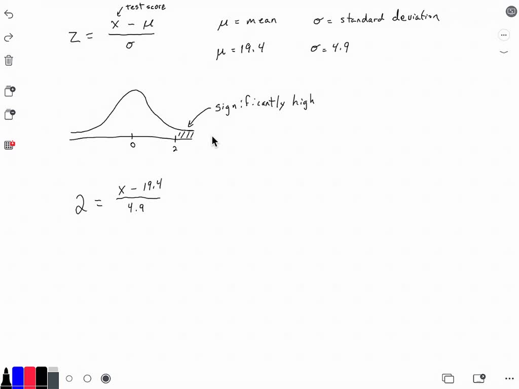 Solved: Consider A Value To Be Significantly Low If Its 2 Score Less 