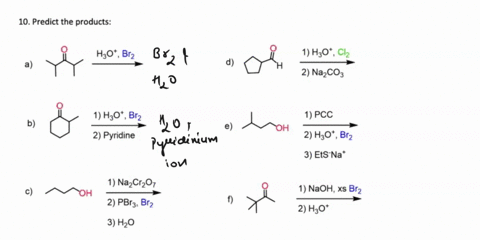 10-predict-the-products-h3ot-brz-1-h3o-clz-2-nazco3-1-h3o-brz-2-pyridine-1-pcc-oh-2-h3ot-brz-3-ets-nat-1-nazcrzo7-oh-2-pbr3-br-1-naoh-xs-br2-2-hzot-3-hzo-41758
