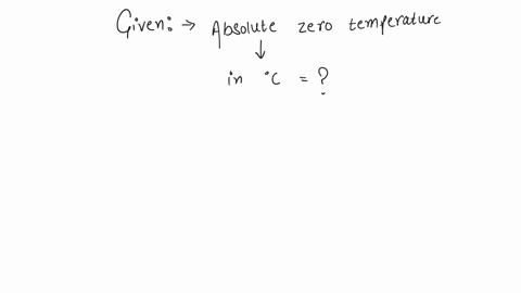on-the-celsius-scale-the-absolute-zero-of-temperature-is-at-a-0c-b-32c-c-100c-d-27315c