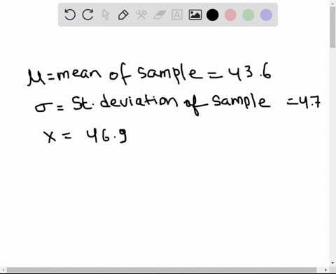 consider-a-set-of-data-in-which-the-sample-mean-is-436-and-the-sample-standard-deviation-is-47-calculate-the-z-score-given-that-x469-round-your-answer-to-two-decimal-places