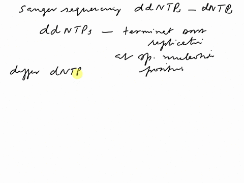 why-sanger-sequencing-uses-ddntps-and-how-they-differ-functionally-from-dntps-does-sanger-sequencing-minimize-the-length-of-replication-since-phosphodiester-bonds-are-not-forned-during-dna-r-79984