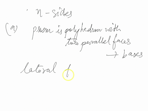 the-base-of-a-prism-has-n-sides-a-how-many-lateral-faces-does-it-have-b-how-many-faces-does-it-have-39302