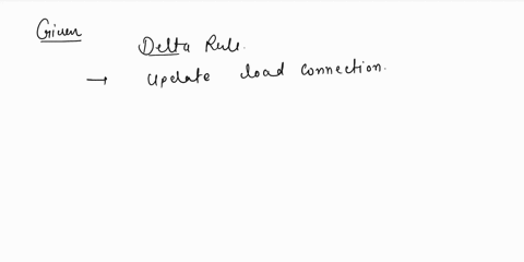 derive-and-explain-briefly-the-weight-update-mechanism-in-widrow-hoff-learning-rule-using-gradient-descent-algorithm-and-least-squared-error-answer-this-question-with-explain-52584