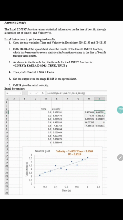 you-have-the-following-data-time-s-velocity-ms-01-3138991-02-3590478-03-3769523-04-4499995-05-413742-06-3952264-07-5059469-08-4607308-09-5332076-1-5618846-use-linest-in-excel-or-open-office-to-find-3