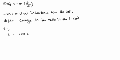 a-coir-b-whtt-f-which-would-lead-to-a-larger-peak-emf-in-the-second-coil-a-doubling-of-the-mutual-inductance-or-a-doubling-of-the-frequency-with-which-the-current-in-the-first-coil-changes-o-10638