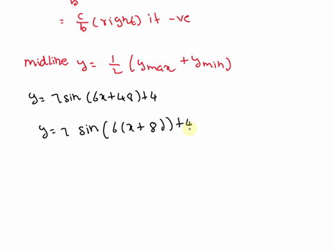 given-the-equation-y-7-sin6x-48-4-the-amplitude-is-the-period-is-3-the-horizontal-shift-is-units-to-the-left-the-midline-is-y-04153