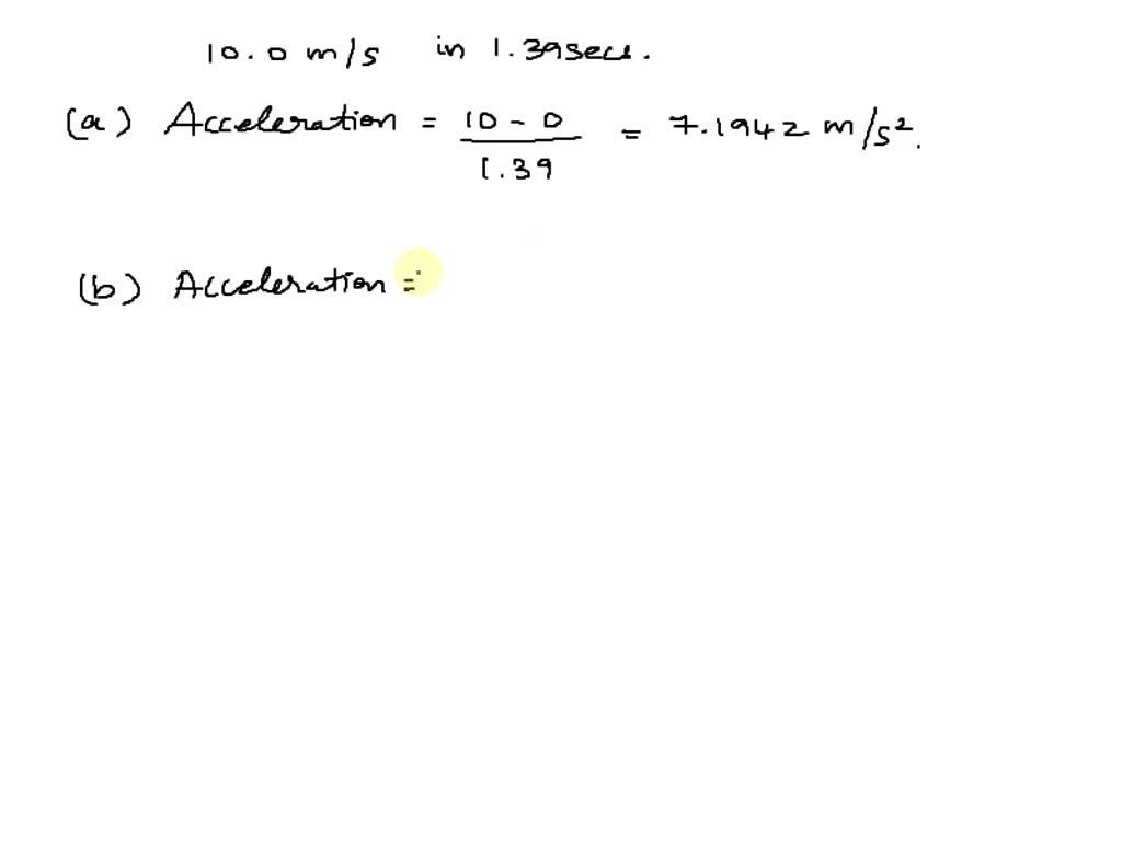 SOLVED A sprinter accelerates from rest to 10.0 m/sm/s in 1.39 ss