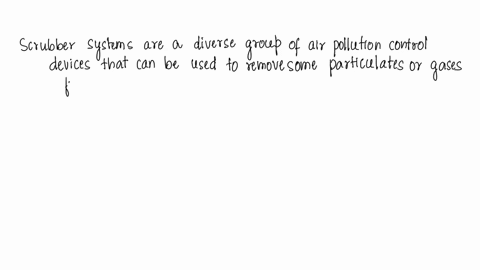 how-do-scrubbers-reduce-the-impact-of-coal-use-a-scrubbers-remove-all-harmful-emissions-from-smoke-before-it-leaves-the-plant-b-scrubbers-remove-nearly-all-carbon-dioxide-from-smoke-of-coal-21807