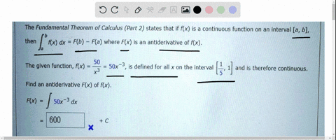 the-fundamental-theorem-of-calculus-part-2-states-that-if-fx-is-a-continuous-function-on-an-interval-a-b-then-fx-dx-fb-fa-where-fx-is-an-antiderivative-of-fx-the-given-function-fx-50-s0x-3-i-92902