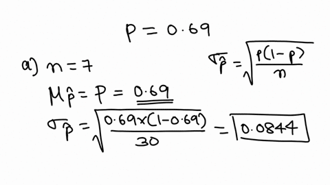 a-random-sample-is-to-be-selected-from-a-population-that-has-a-proportion-of-successes-p-069-determine-the-mean-and-standard-deviation-of-the-sampling-distribution-of-p-for-each-of-the-follo-07711
