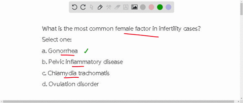 what-is-the-most-common-female-factor-in-infertility-cases-select-one-a-gonorrhea-b-pelvic-inflammatory-disease-c-chlamydia-trachomatis-d-ovulation-disorder-96854