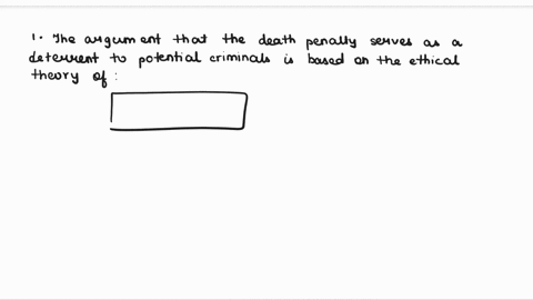 last-answer-choice-on-second-question-is-the-trolley-problem-some-philosophers-argue-that-the-death-penalty-is-rightbecause-its-use-serves-as-a-deterrence-to-other-potential-criminals-in-oth-87904