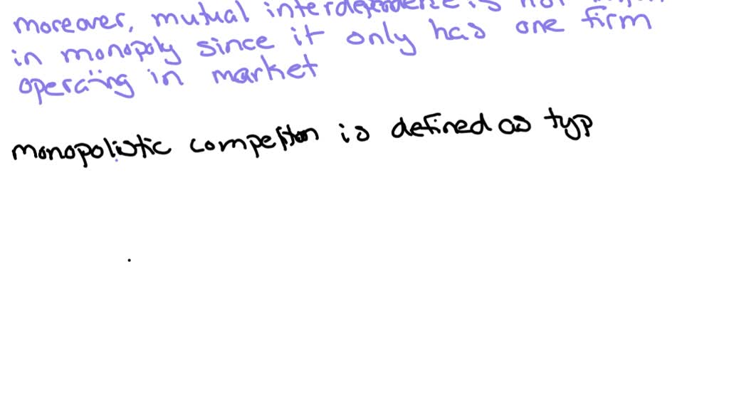 SOLVED: Why is mutual interdependence important under oligopoly but not