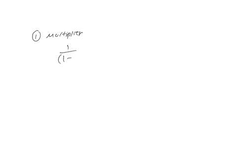 assume-there-is-no-government-or-foreign-sector-if-the-marginal-propensity-to-save-is-05-the-multiplier-is-a-095-b-50-c-10-d-20