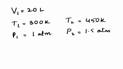 a-gas-initially-fills-a-20-l-container-heat-is-then-added-to-the-gas-by-raising-the-temperature-from-300-k-to-450-k-and-increasing-its-pressure-from-10-atm-to-15-atm-what-is-the-new-volume-o-20942