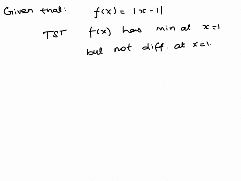 show-that-fxx-1-has-a-local-minimum-at-x1-but-fx-is-not-differentiable-at-x1-2-00194
