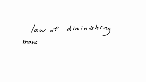 the-law-of-diminishing-marginal-utility-states-that