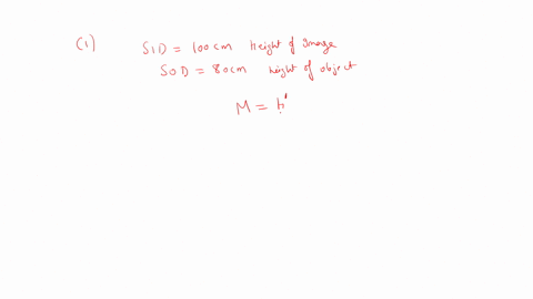 ray-source-in-order-to-make-the-object-iook-twice-as-big-ie-mf-2-1-point-if-the-sid-is-100-cm-and-the-object-is-placed-20-cm-from-the-image-receptor-what-is-the-magnification-factor-1-point-18408