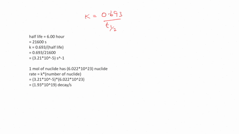 a-certain-radioactive-nuclide-has-a-half-life-of-300-hours-a-calculate-the-rate-constant-in-mathrms-1-for-this-nuclide-b-calculate-the-decay-rate-in-decayss-for-1000-mole-of-this-nuclide-2
