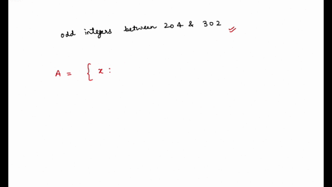 use-set-builder-notation-to-describe-the-set-of-odd-integers-between-204-and-302-try-to-use-concise-mathematical-notation-when-possible-explain-your-answers-75106