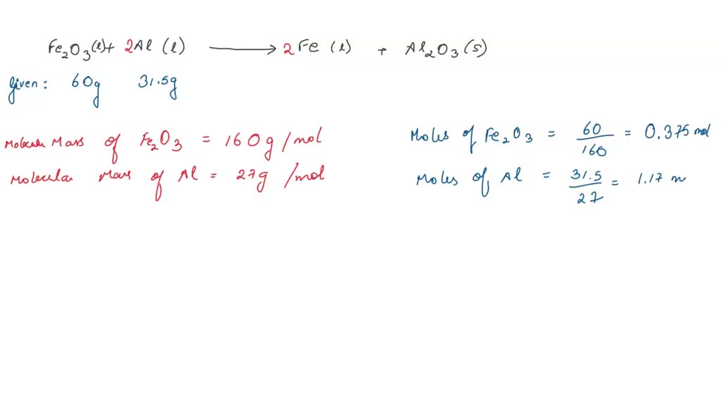 SOLVED If 60.0 g of molten iron(III) oxide reacts with 31.5 g of