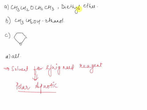 which-one-of-the-following-would-_-not-be-suitable-solvent-for-grignard-reagents-pt-chchocich-diethyl-ether-chchoh-ethanol-tetrahydrofuran-thf-they-would-all-be-suitable-solvents-explanation-66244