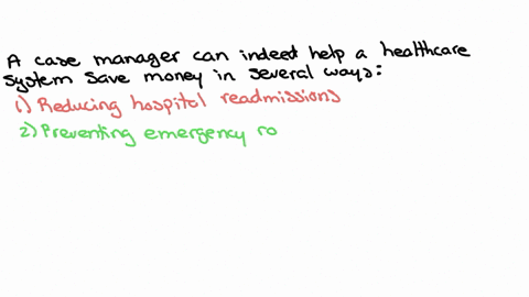 how-can-a-case-manager-position-pay-for-itself-in-savings-to-the-health-care-system