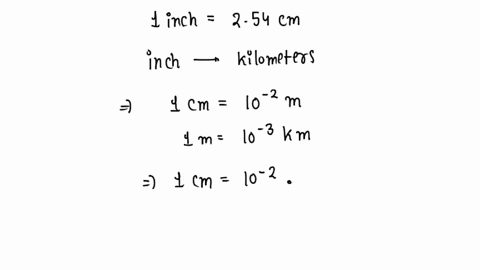 utilizing-dimensional-analysis-find-the-number-of-inches-in-a-kilometer-given-that-1-inch-254-centimeters-44316