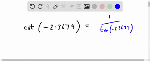 find-calculator-approximation-of-the-following-be-sure-your-calculator-is-in-radian-mode_-cot-23674-round-l0-iour-decimal-places-cot-23674-21023