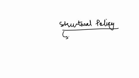 structural-policy-is-when-the-government-changes-the-foundation-of-the-economy-true-or-false