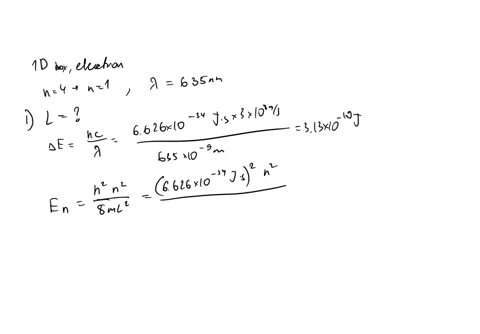 an-electron-in-a-one-dimensional-box-makes-a-transition-from-n-4-to-n-and-emits-a-photon-of-wavelength-635-nm-what-is-the-size-of-the-box-what-wavelength-is-emitted-when-the-electron-makes-a-56683