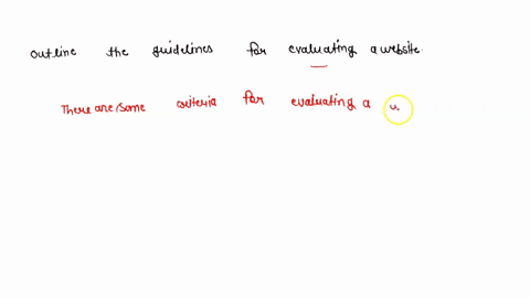 outline-the-guidelines-for-evaluating-a-website-47149