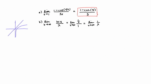 evaluate-a-lim-_x-rightarrow-1-frac1-cos-5-x3-x-b-lim-_x-rightarrow-infty-fracln-xx-c-lim-_x-rightarrow-0leftfrac1x-frac1sin-xright-d-lim-_x-rightarrow-infty-x3-e-x