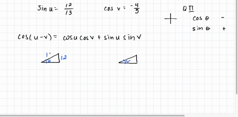 find-the-exact-value-of-the-trigonometric-function-given-that-sin-u-1213-and-cos-45_-both-and-are-in-quadrant-ii-cosu-04564
